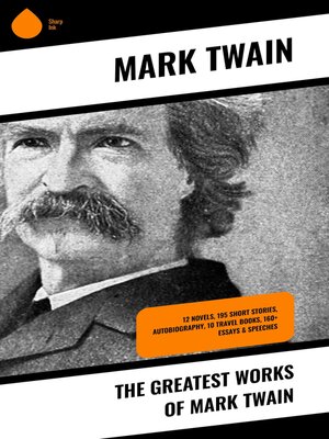 cover image of The Greatest Works of Mark Twain